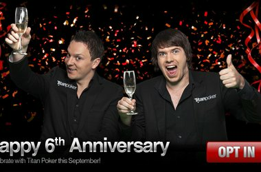 Titan Poker Celebrates 6th Anniversary