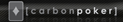 Carbon Poker